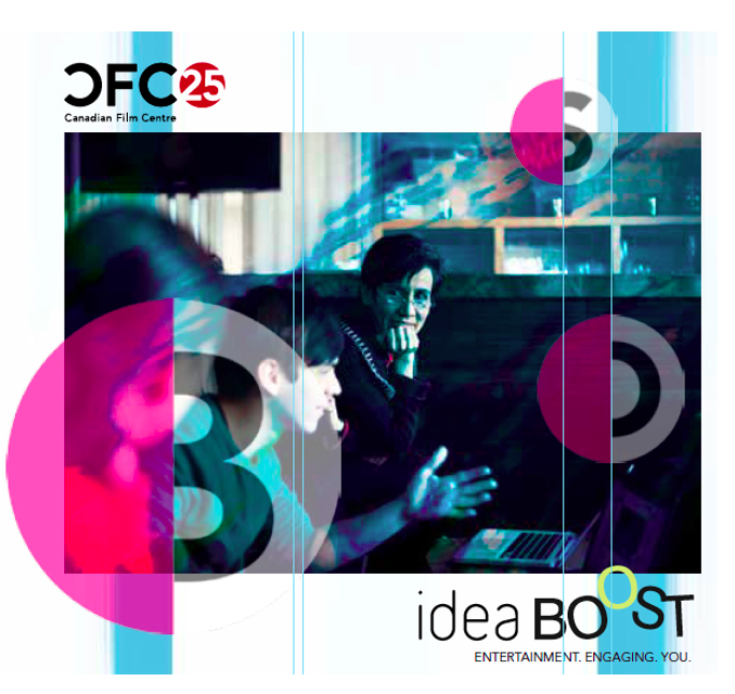 Promotional image showing ILONA POSNER listening to a product pitch at the Idea Boost Incubator Program of the Canadian Film Centre. The subtitle reads: ‘Entertainment, Engaging, You.’ 
